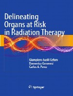 ترسیم نمودن اندام های در معرض خطر در پرتو درمانیDelineating Organs at Risk in Radiation Therapy