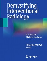 ابهام زدایی از رادیولوژی مداخله ای - راهنمایی برای دانشجویان پزشکیDemystifying Interventional Radiology