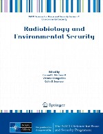 رادیوبیولوژی و امنیت زیست محیطیRadiobiology and Environmental Security
