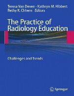 تمرین آموزش رادیولوژی - چالش ها و روند هاThe Practice of Radiology Education