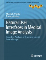 رابط های کاربری طبیعی در تحلیل تصاویر پزشکی – تحلیل شناختی تصاویر مغز و عروق کاروتیدNatural User Interfaces in Medical Image Analysis