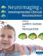 تصویربرداری عصبی در علوم اعصاب بالینی رشد و نموNeuroimaging in Developmental Clinical Neuroscience