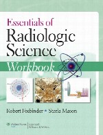 ملزومات علم رادیولوژی - دستور کارEssentials of Radiologic Science -Workbook