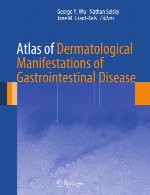 اطلس تظاهرات درماتولوژیکی بیماری دستگاه گوارشAtlas of Dermatological Manifestations of Gastrointestinal Disease