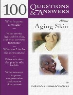 100 پرسش و پاسخ درباره پیری پوست100Questions & Answers About Aging Skin