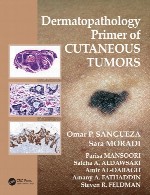 مبادی اولیه درماتوپاتولوژی تومور های پوستیDermatopathology Primer of Cutaneous Tumors