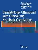 اولتراسوند درماتولوژیک با ارتباطات کلینیکی و هسیتولوژیکDermatologic Ultrasound with Clinical and Histologic Correlations