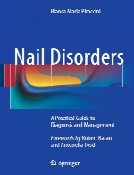 اختلالات ناخن – راهنمای عملی برای تشخیص و مدیریتNail Disorders