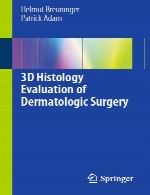بررسی بافت شناسی سه بعدی (هیستولوژی 3D) جراحی درماتولوژیک3D Histology Evaluation of Dermatologic Surgery