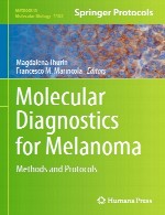 تشخیص مولکولی برای ملانوم – روش ها و پروتکل هاMolecular Diagnostics for Melanoma