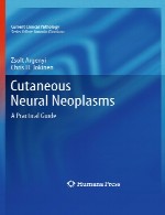 نئوپلاسم های عصبی پوستی – راهنمای عملیCutaneous Neural Neoplasms