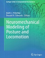 مدل سازی نورو مکانیکی استقرار و حرکتNeuromechanical Modeling of Posture and Locomotion