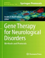 ژن درمانی برای اختلالات عصبی - روش ها و پروتکل هاGene Therapy for Neurological Disorders