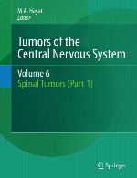 تومور های سیستم عصبی مرکزی – جلد 6: تومور های نخاعی – بخش 1Tumors of the Central Nervous System - Volume 6