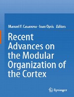 پیشرفت های اخیر در سازمان مدولار کورتکسRecent Advances on the Modular Organization of the Cortex
