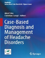 تشخیص و مدیریت مورد مبتنی بر اختلالات سردردCase-Based Diagnosis and Management of Headache Disorders