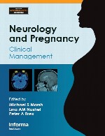نورولوژی و بارداری – مدیریت بالینیNeurology and Pregnancy