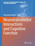 بر هم کنش های نوروترانسمیتر و عملکرد شناختیNeurotransmitter Interactions and Cognitive Function