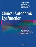 اختلال عملکرد بالینی اتونومیک – اندازه گیری، نشانه ها، درمان ها، و نتایجClinical Autonomic Dysfunction