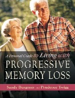 راهنمای شخصی برای زندگی با از دست دادن پیشرونده حافظهA Personal Guide to Living with Progressive Memory Loss