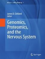 ژنومیکس، پروتئومیکس، و سیستم عصبیGenomics, Proteomics, and the Nervous System