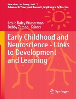 اوایل دوران کودکی و علوم اعصاب – پیوندها به توسعه و آموزشEarly Childhood and Neuroscience