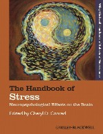 راهنمای استرس – اثرات عصبی روانشناختی (نوروسایکولوژیکال) روی مغزThe Handbook of Stress