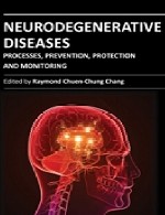 بیماری های تخریب سلول های عصبی – فرآیند ها، پیشگیری، حفاظت و نظارتNeurodegenerative Diseases