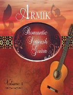 گیتار اسپانیایی رمانتیک در آلبوم جدید آرمیک بخش اولArmik - Romantic Spanish Guitar Vol 1 (2014)
