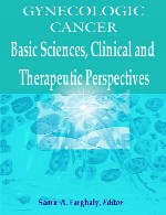 سرطان های زنان و زایمان – علوم پایه، دیدگاه های بالینی و درمانیGynecologic Cancers: Basic Sciences, Clinical and Therapeutic Perspectives