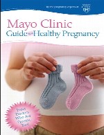 راهنمای مایو کلینیک یک بارداری سالم – از پزشکانی که پدر و مادر هستندMayo Clinic Guide to a Healthy Pregnancy