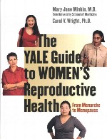 راهنمای ییل به سلامت باروری زنان – از منارک تا یائسگیThe Yale Guide to Women’s Reproductive Health