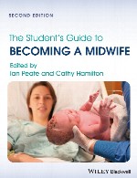 راهنمای دانشجویان برای تبدیل شدن به یک ماماThe Student’s Guide to Becoming a Midwife