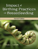 تاثیر شیوه های تولد در تغذیه با شیر مادرImpact Of Birthing Practices On Breastfeeding
