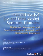 مصرف الکل در دوران بارداری و اختلالات طیف الکل جنینی – تشخیص، ارزیابی و دستورالعمل های جدید در پژوهش و درمان چند مدلیPrenatal Alcohol Use and Fetal Alcohol Spectrum Disorders