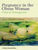 بارداری در زنان چاق – مدیریت بالینیPregnancy in the Obese Woman