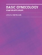 پزشکی زنان و زایمان پایه (جینوکولوژی) – برخی موضوعات مرتبطBasic Gynecology