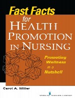 حقایق سریع برای ارتقای سلامت در پرستاری – ترویج سلامتی به طور خلاصهFast Facts for Health Promotion in Nursing