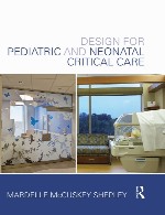 طراحی برای مراقبت های ویژه کودکان و نوزادانDesign for Pediatric and Neonatal Critical Care