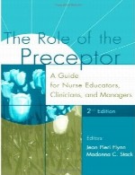 نقش مربی – راهنمایی برای آموزگاران پرستاری، پزشکان و مدیرانThe Role of the Preceptor