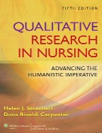 تحقیقات کیفی در پرستاری – پیشبرد علوم انسانی الزام آورQualitative Research in Nursing
