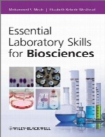 مهارت های آزمایشگاهی ضروری برای علوم زیستیEssential Laboratory Skills for Biosciences