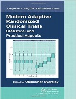 آزمایشات بالینی تصادفی تطبیقی مدرن – جنبه های آماری و عملیModern Adaptive Randomized Clinical Trials