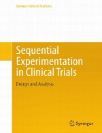 آزمایش متوالی در مطالعات بالینی – طراحی و تجزیه و تحلیلSequential Experimentation in Clinical Trials