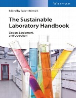 راهنمای آزمایشگاه پایدار – طراحی، تجهیزات، عملیاتThe Sustainable Laboratory Handbook