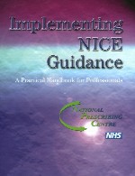 پیاده سازی راهنمای NICE – کتاب راهنمای عملی برای حرفه ای هاImplementing NICE Guidance