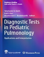 آزمایش های تشخیصی در پولمونولوژی کودکان – کاربرد ها و تفسیرDiagnostic Tests in Pediatric Pulmonology