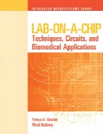 آزمایشگاه روی یک تراشه – تکنیک ها، مدارات و کاربرد های زیست پزشکیLab-On-A-Chip