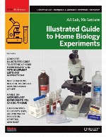 راهنمای مصور آزمایش های زیست شناسی در خانهIllustrated Guide to Home Biology Experiments