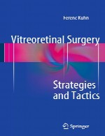 جراحی ویترئورتینال - استراتژی ها و تاکتیک هاVitreoretinal Surgery